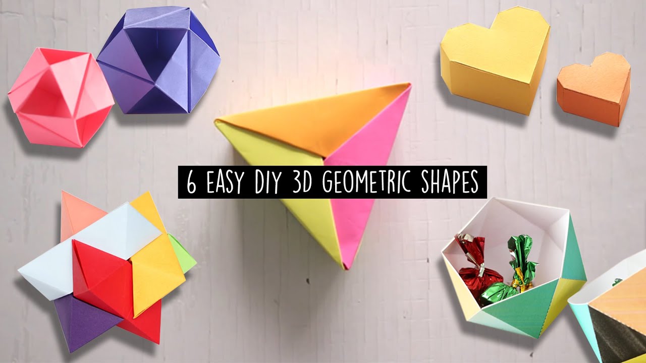 6 Easy Diy 3D Geometric shapes