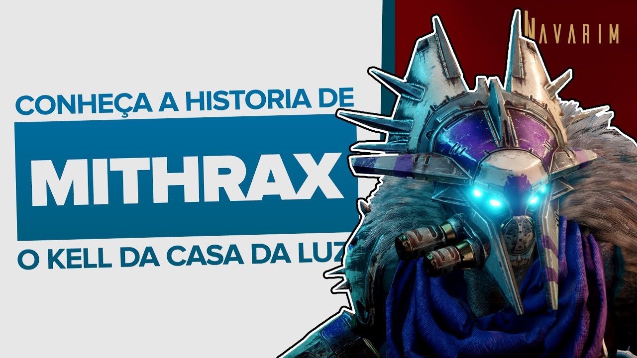 Destiny 2: Conheça a história de Mithrax, o Kell da Casa da Luz | lore