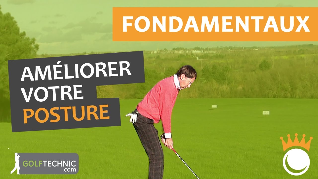 Améliorer votre posture pour plus de précision et de puissance dans votre swing de golf