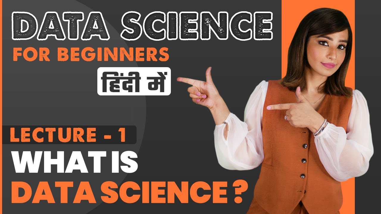 1. What is Data Science | Data Science for Beginners in Hindi