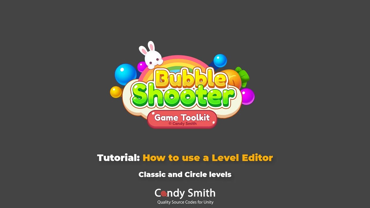 Bubble Shooter: Game Toolkit. How to use a Level Editor. Tutorial