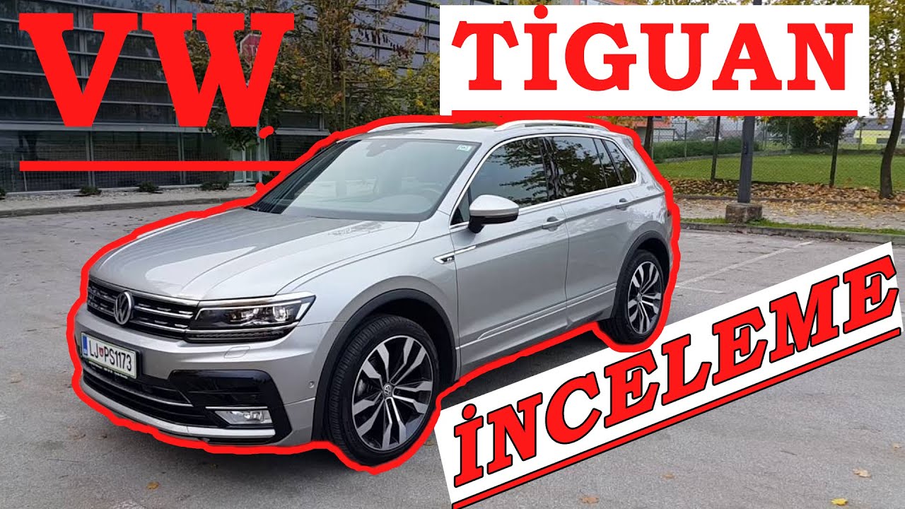 VOLKSWAGEN TİGUAN DETAYLI İNCELEME! 1.4 TSİ 125 HP /ÇEKMİYOR/