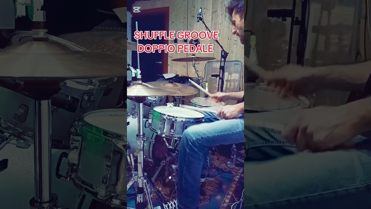 Shuffle Groove col Doppio pedale 