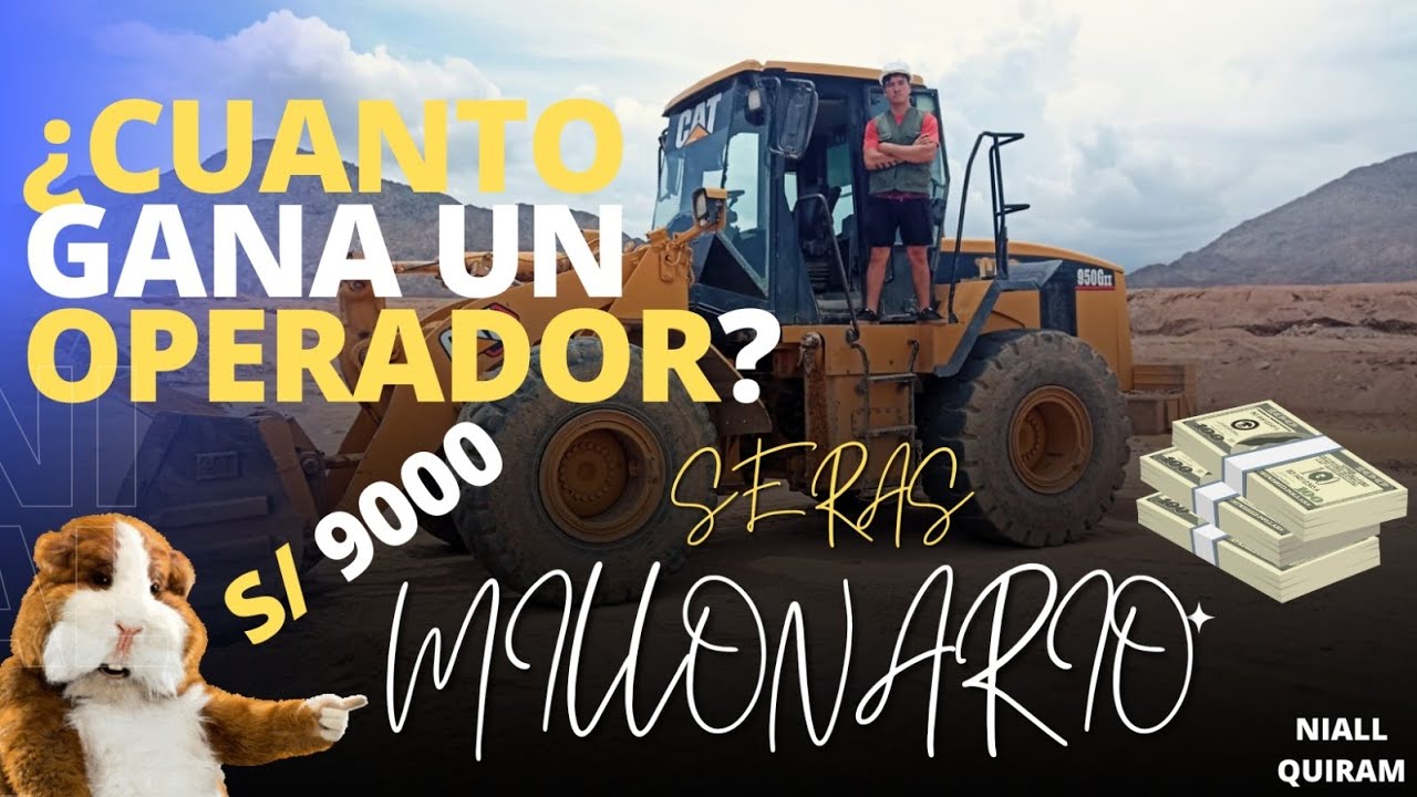 &iquest;Cu&aacute;nto  gana un operador de maquinaria pesada? &iexcl;Ser&aacute;s millonario!