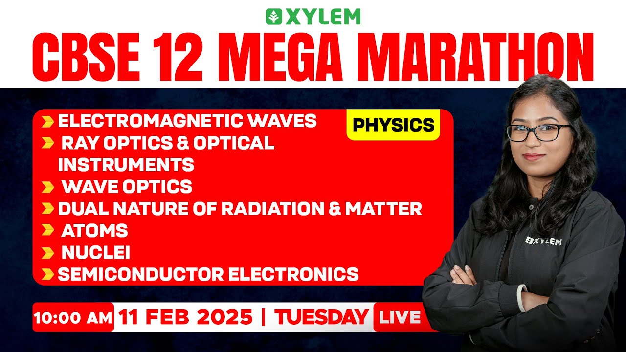 🔥Mega MARATHON🤗PHYSICS | CBSE 12 | Shobika maam | Xylem Tamil