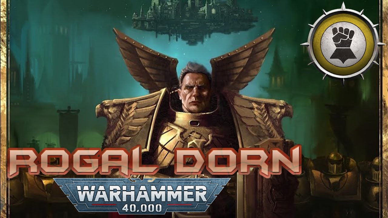 Rogal Dorn Lá Chắn Của Terra | Warhammer 40K