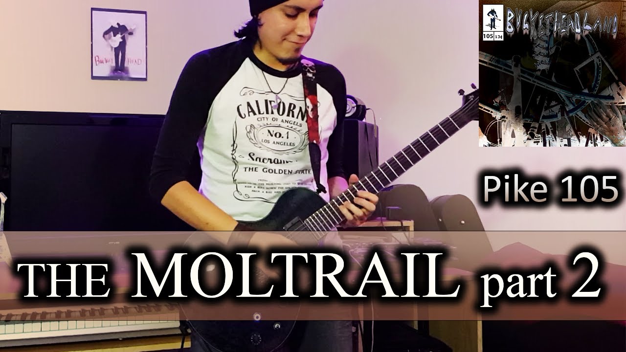THE MOLTRAIL part 2 - BUCKETHEAD COVER