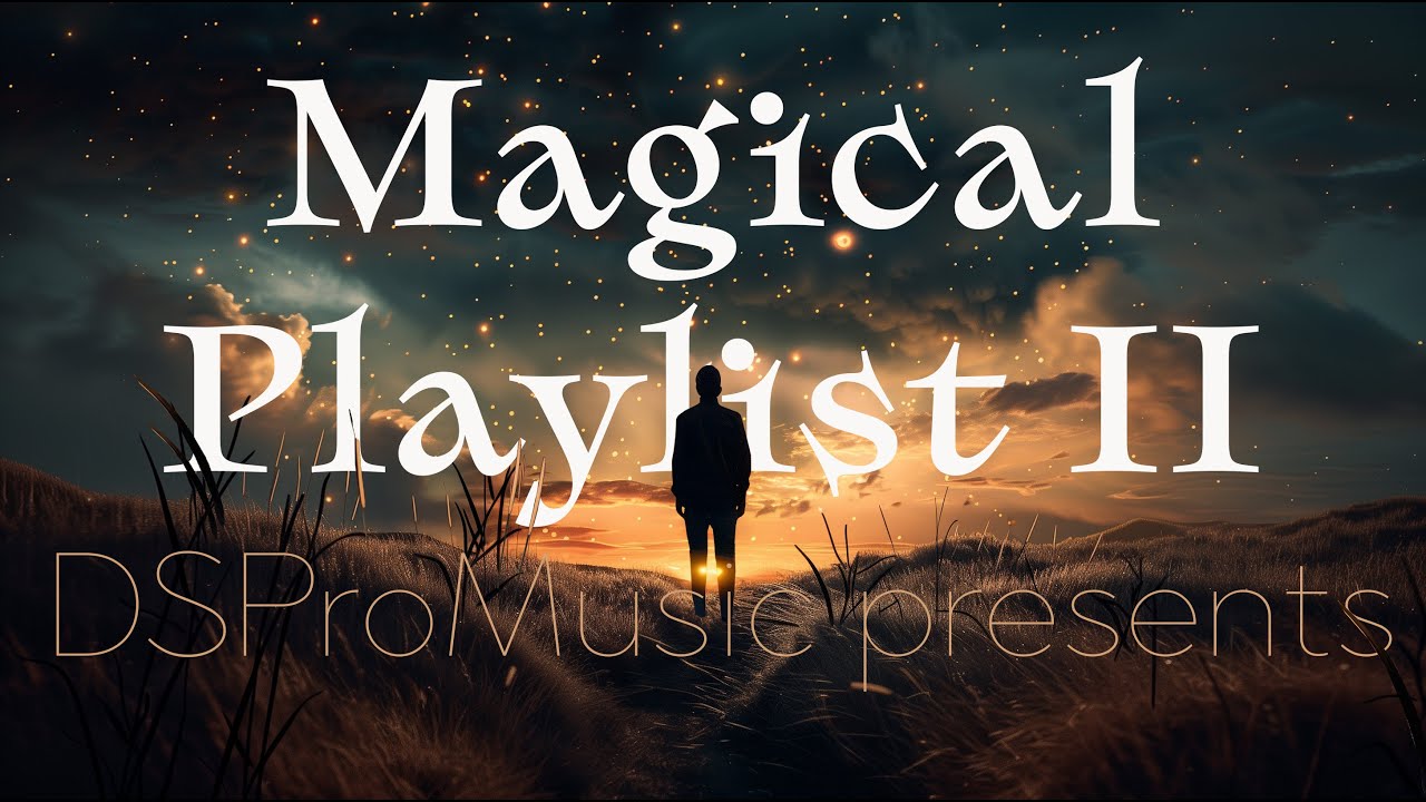 Magical Playlist Vol2 ✨ – Magical Fantasy Music by Dmitriy Sevostyanov @dspromusic