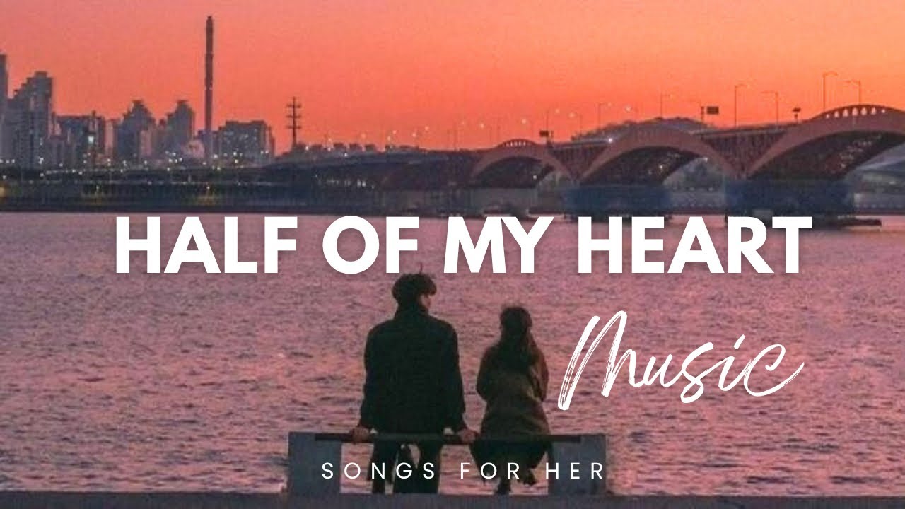 Half of My Heart | Emotional Song About Loving Someone Who Took Everything and Left You With Nothing