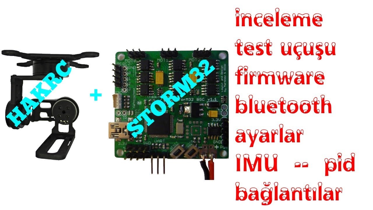 HAKRC Storm32 3 akslı gimbal IMU Sistemi (2. imu kullanımı)