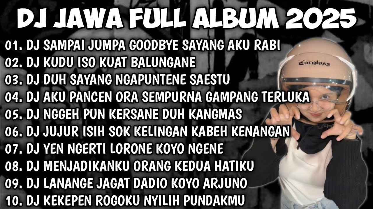 DJ JAWA FULL ALBUM VIRAL TIK TOK TERBARU🎵 || DJ SAMPAI JUMPA GOODBYE SAYANG AKU RABI - TAMU UNDANGAN
