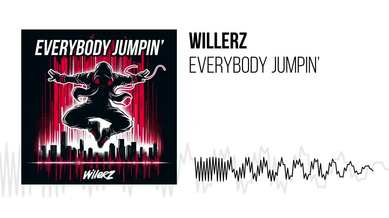 WILLERZ - EVERYBODY JUMPIN'
