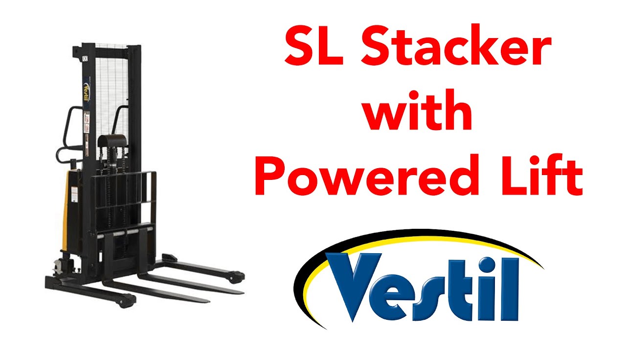 SL Stacker with Powered Lift