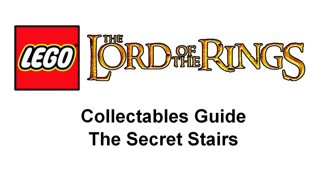 Achievement Guides - Lego: Lord Of The Rings - Collectables Guide - The Secret Stairs