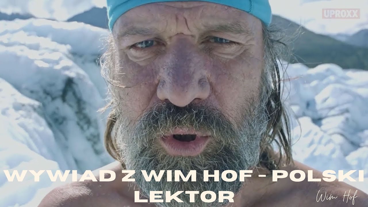 Wywiad z Wimem Hofem POLSKI LEKTOR - Dlaczego morsowanie i zimne prysznice są zdrowe?