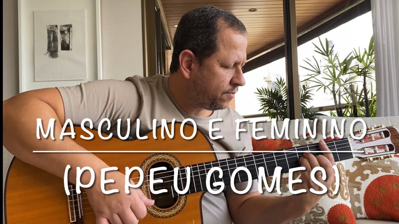 Masculino e Feminino (Pepeu Gomes/Baby do Brasil/Didi Gomes)