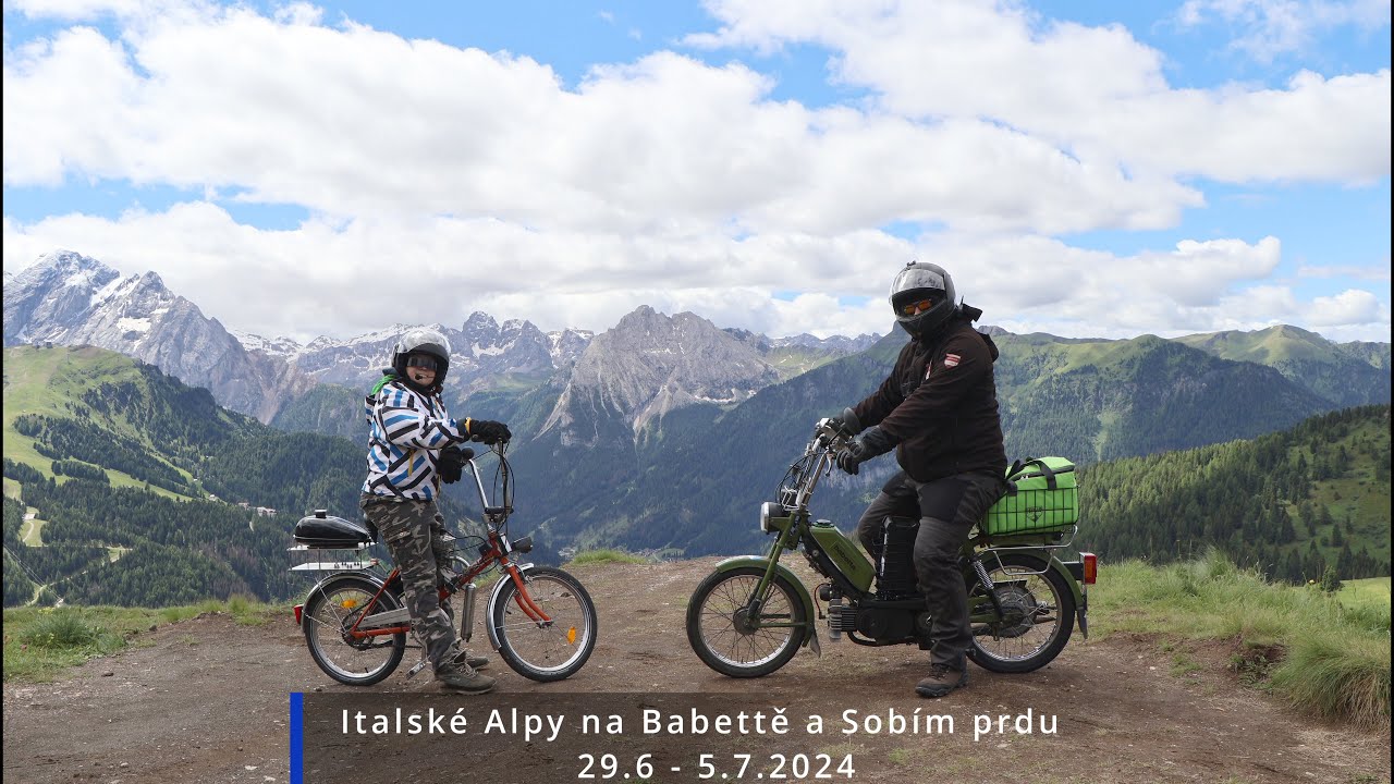 Italské Alpy na Babettě a Sobím prdu
