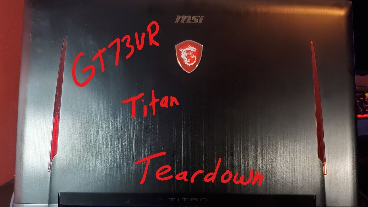 MSI GT73 Titan | Teardown ❗❗