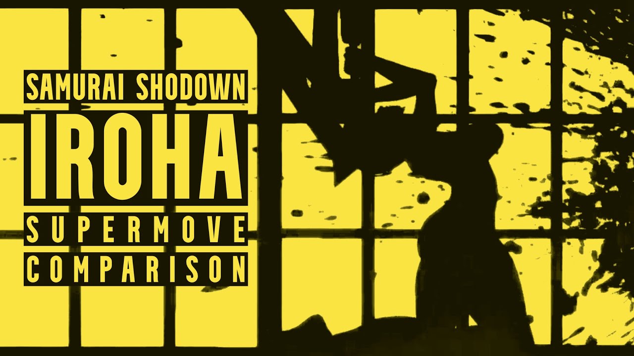 Iroha Super Move Comparison | Samurai Shodown