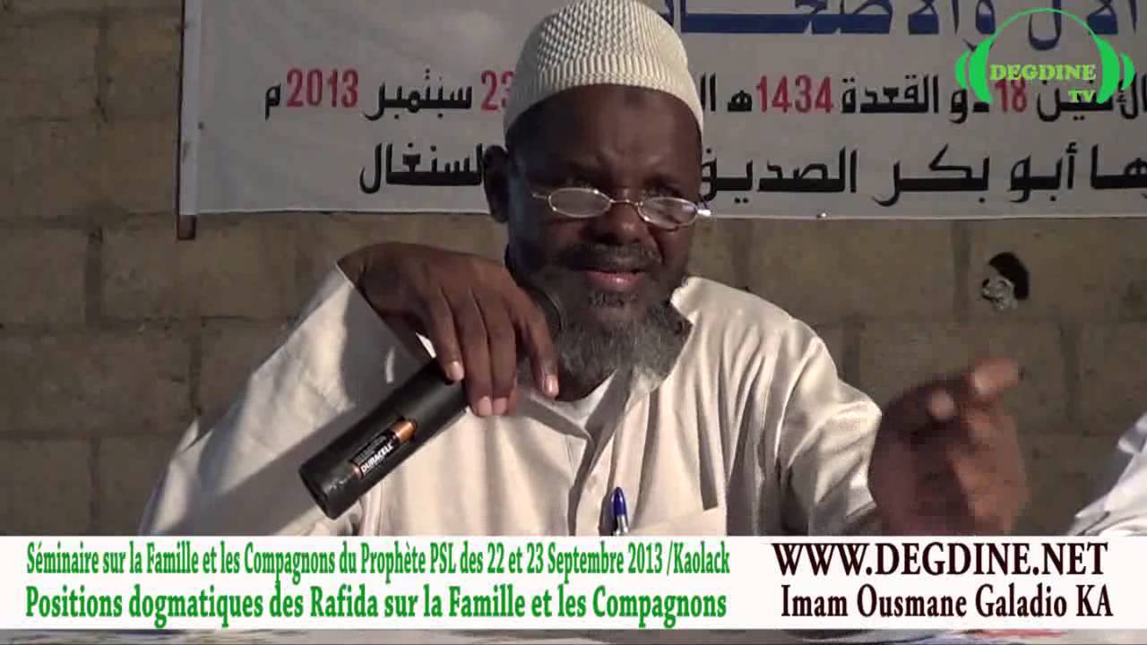 Positions dogmatiques des Rafida sur la Famille et les Compagnons du Prophète par Imam Galadio KA