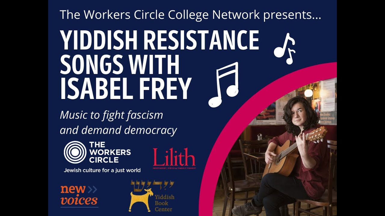 Yiddish Resistance Songs with Isabel Frey: Music to Fight Fascism and Demand Democracy
