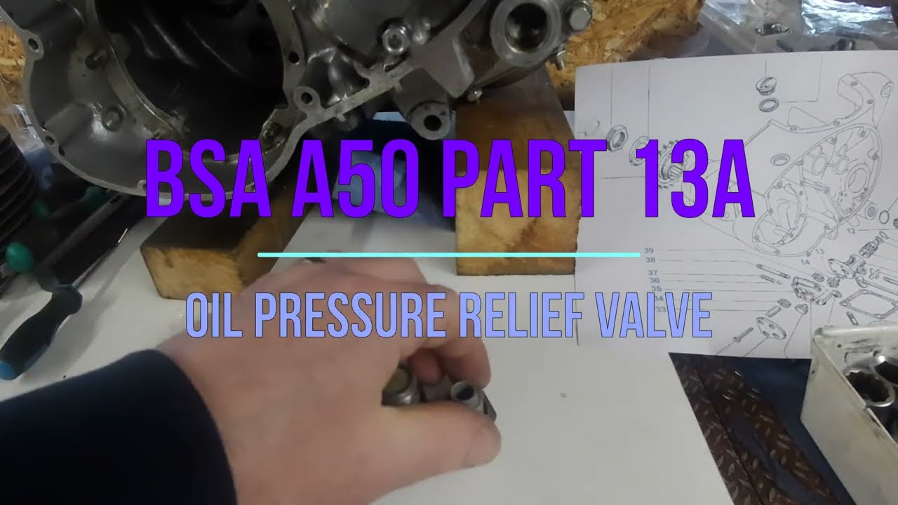 BSA A50 Part 13a Oil Pressure Relief Valve