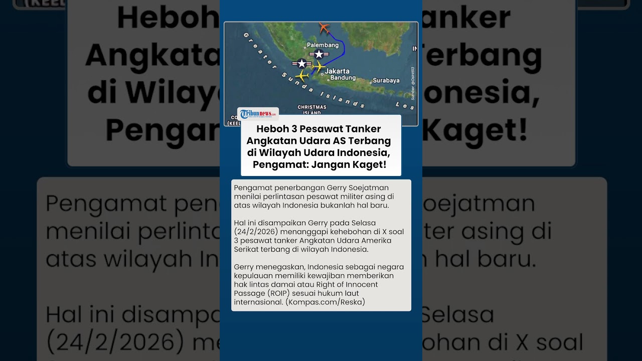 Penjelasan Pengamat soal 3 Pesawat Tanker Angkatan Udara AS Terbang di Wilayah Indonesia