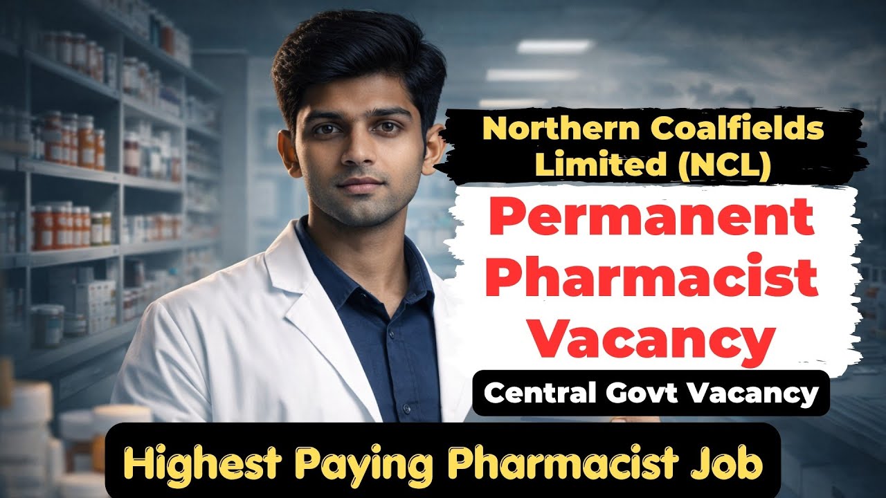 NCL Pharmacist Vacancy 2026 💊 | Coal India Recruitment | 4 Posts + CBT + Full Details 🚨
