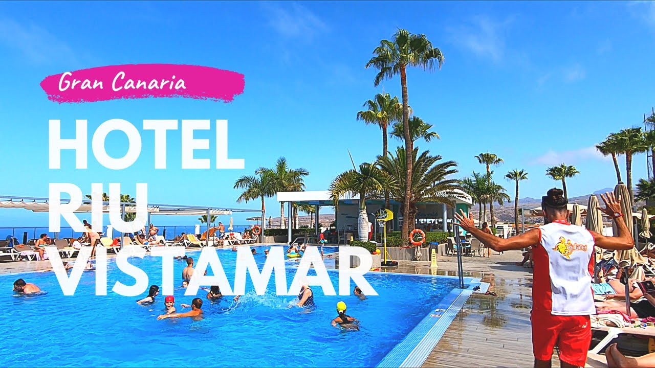 Hotel RIU VISTAMAR Amadores **** 🏨 | Gran Canaria Canary Islands