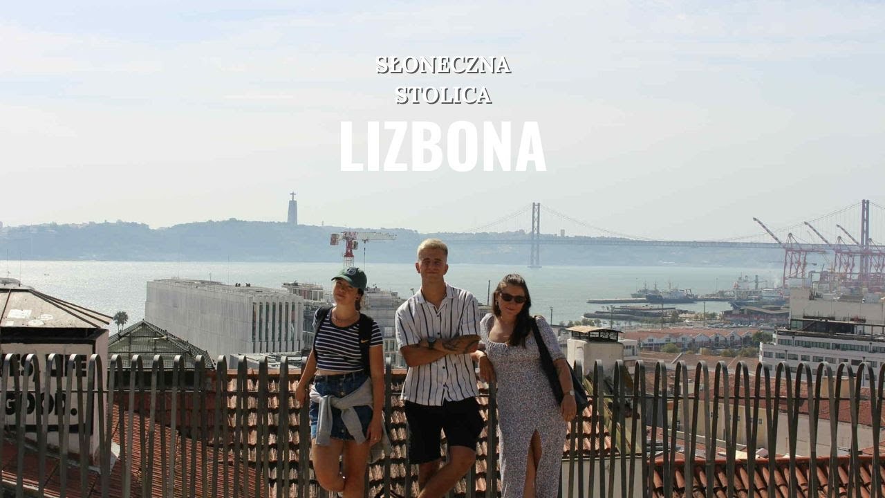 LIZBONA - wrażenia po jednodniowej wycieczce