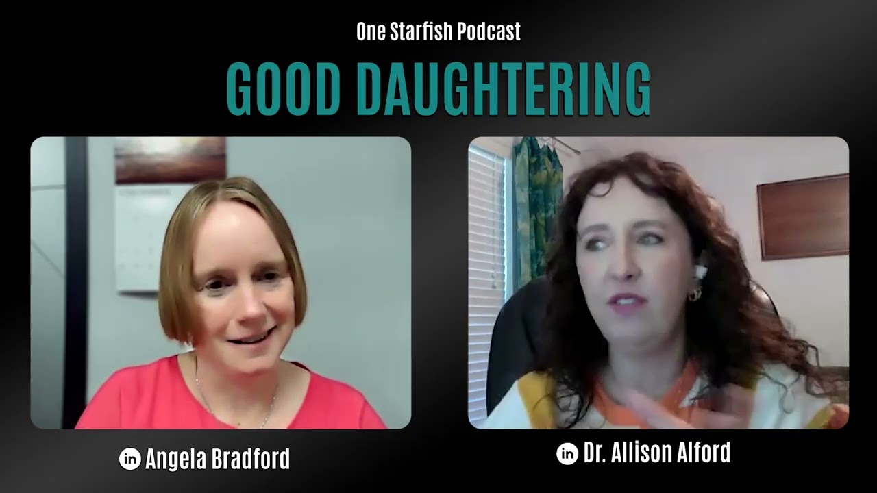 Good daughtering with Dr  Allison Alford