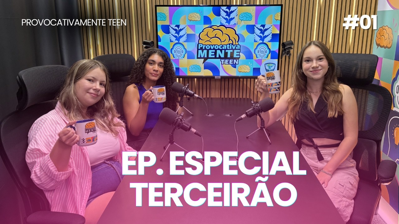 Ep. Especial - Como é cursar o Ensino Médio em uma escola com uma  metodologia diferente?