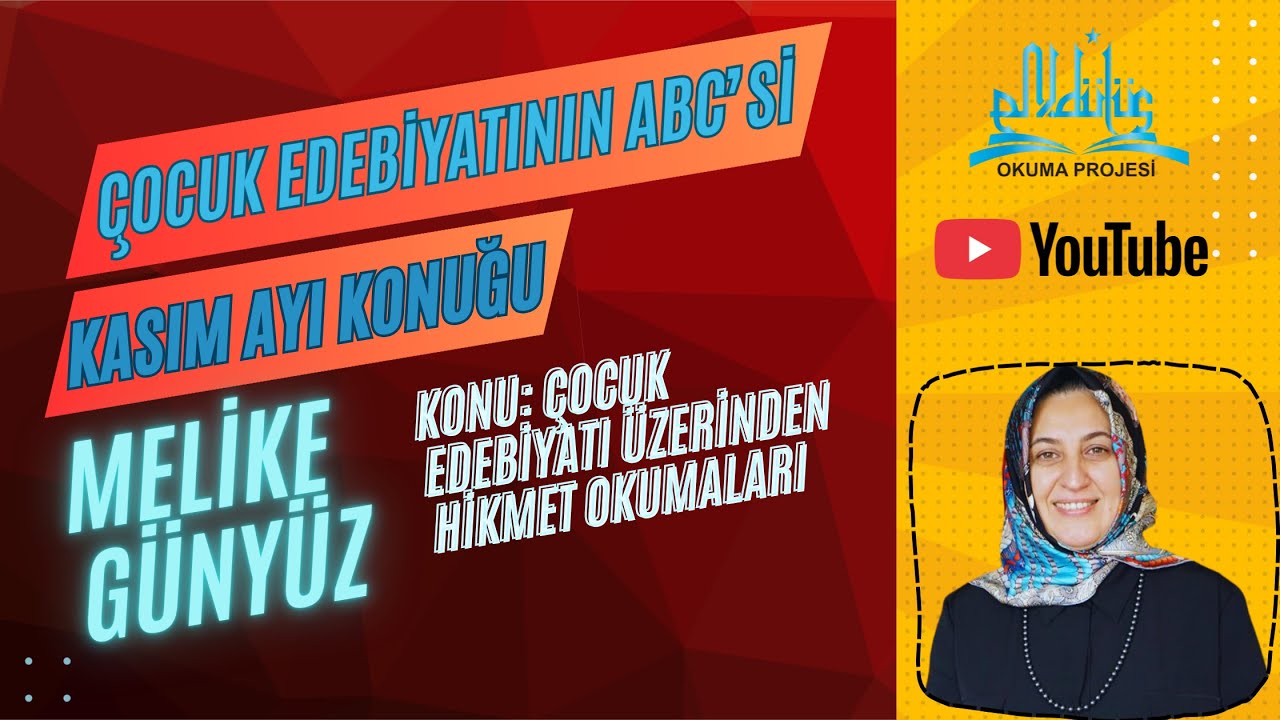 ÇOCUK EDEBİYATININ ABC'si-  Melike Günyüz - Çocuk Edebiyatı Üzerinden Hikmet Okumaları - EOP