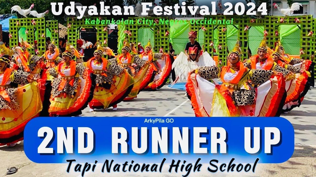 TAPI NATIONAL HIGH SCHOOL UDYAKAN FESTIVAL 2024, ARENA DANCE  COMPETITION, CITY OF KABANKALAN