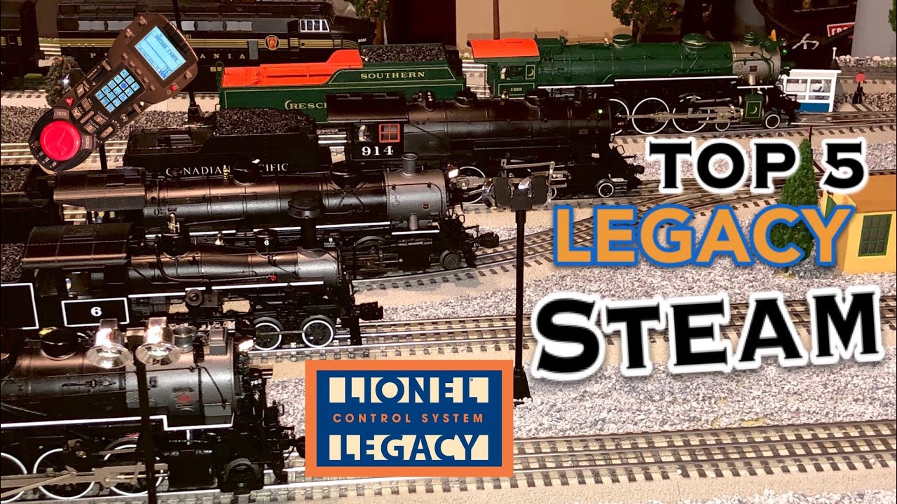 My Top 5 Favorite Lionel Legacy Steam Locomotives