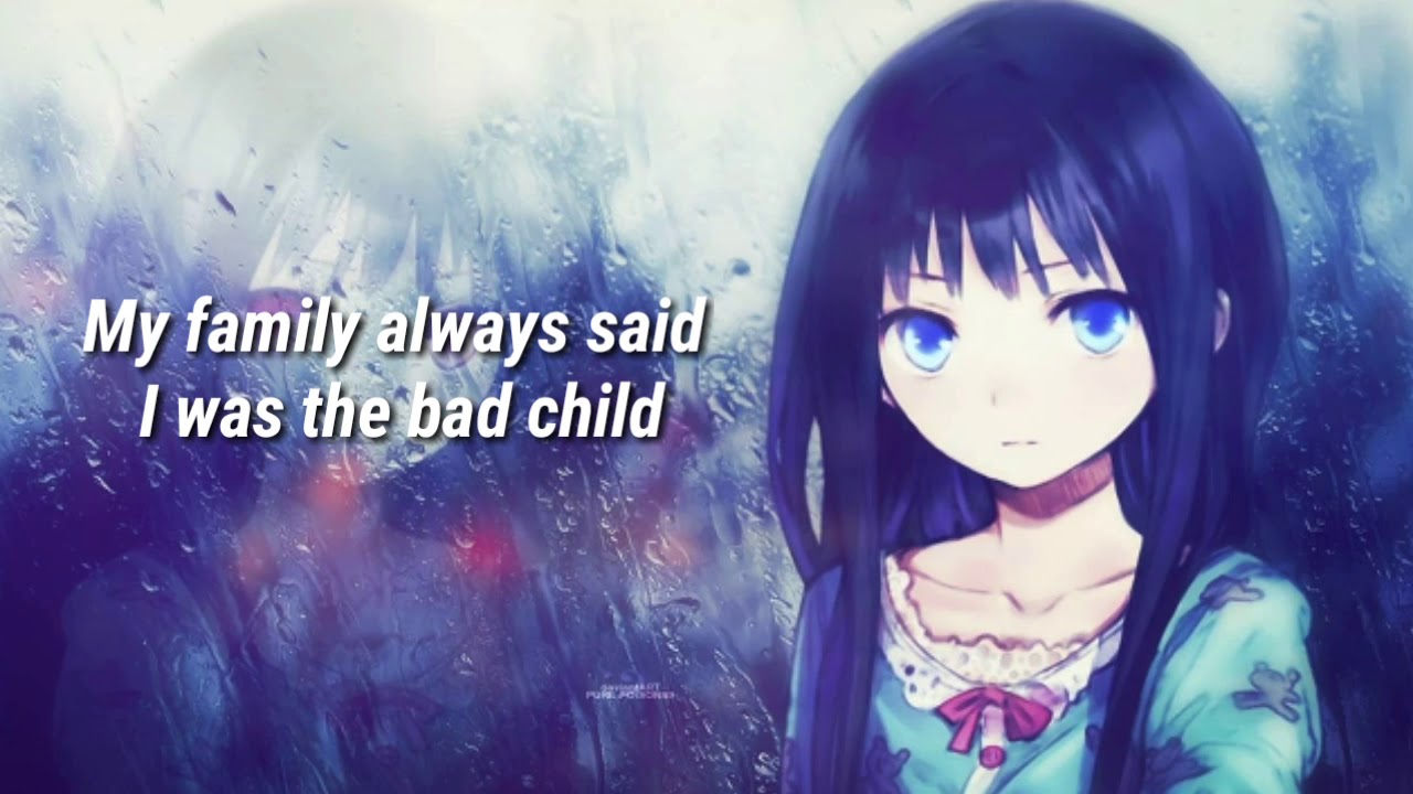 Nightcore~Bad Child (Tones and I) | Lyrics