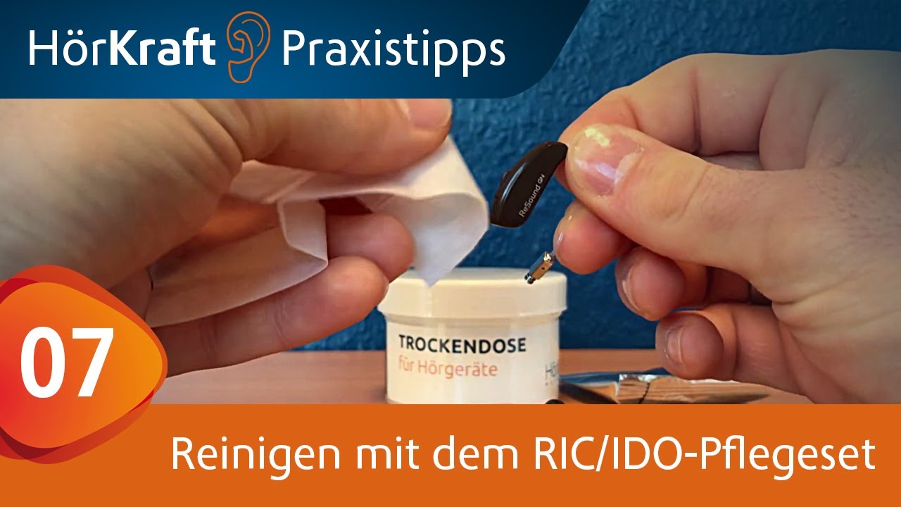Wie reinige ich Hörgeräte mit dem RIC/IDO-Pflegeset von HörKraft?