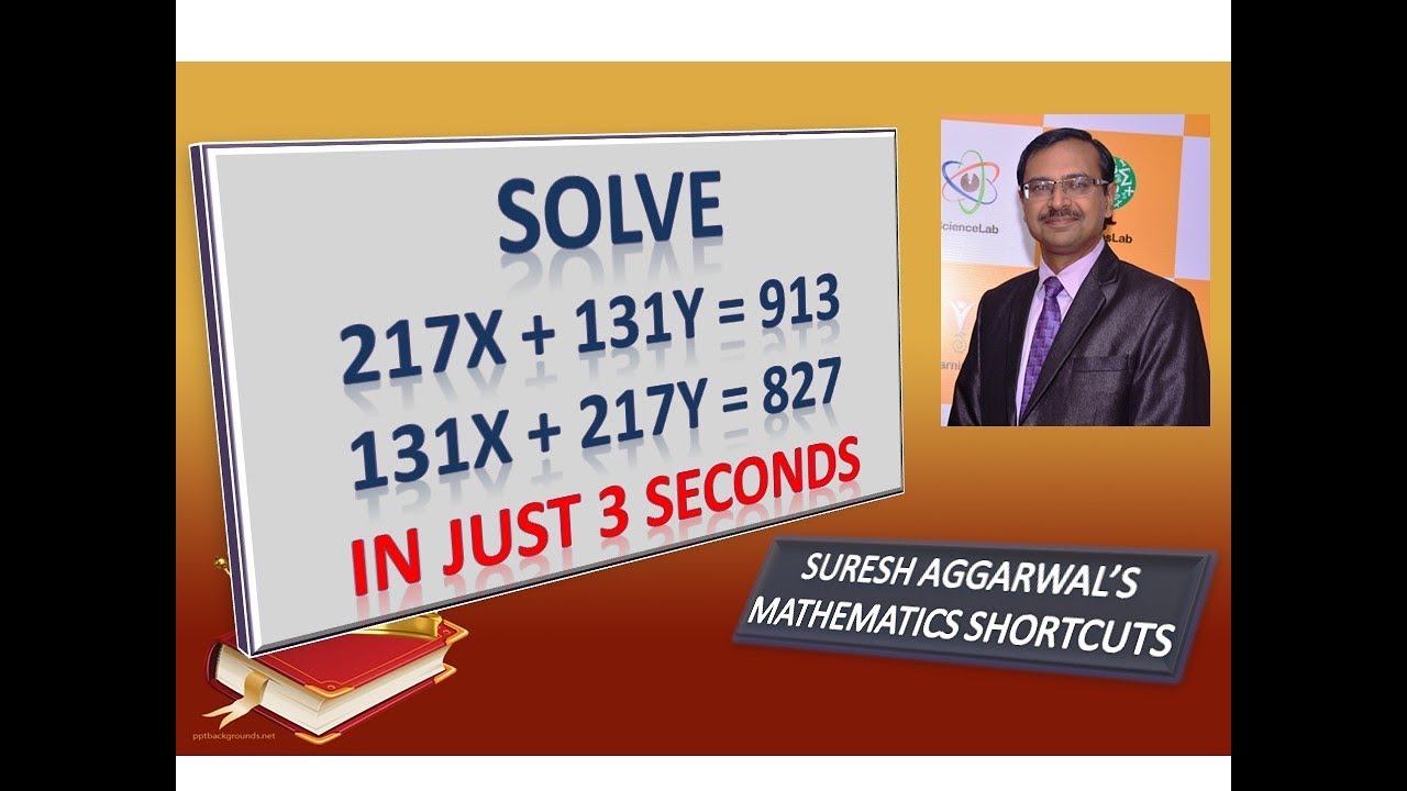 Trick 338 - Solve Complex Linear Equations through Shortcut