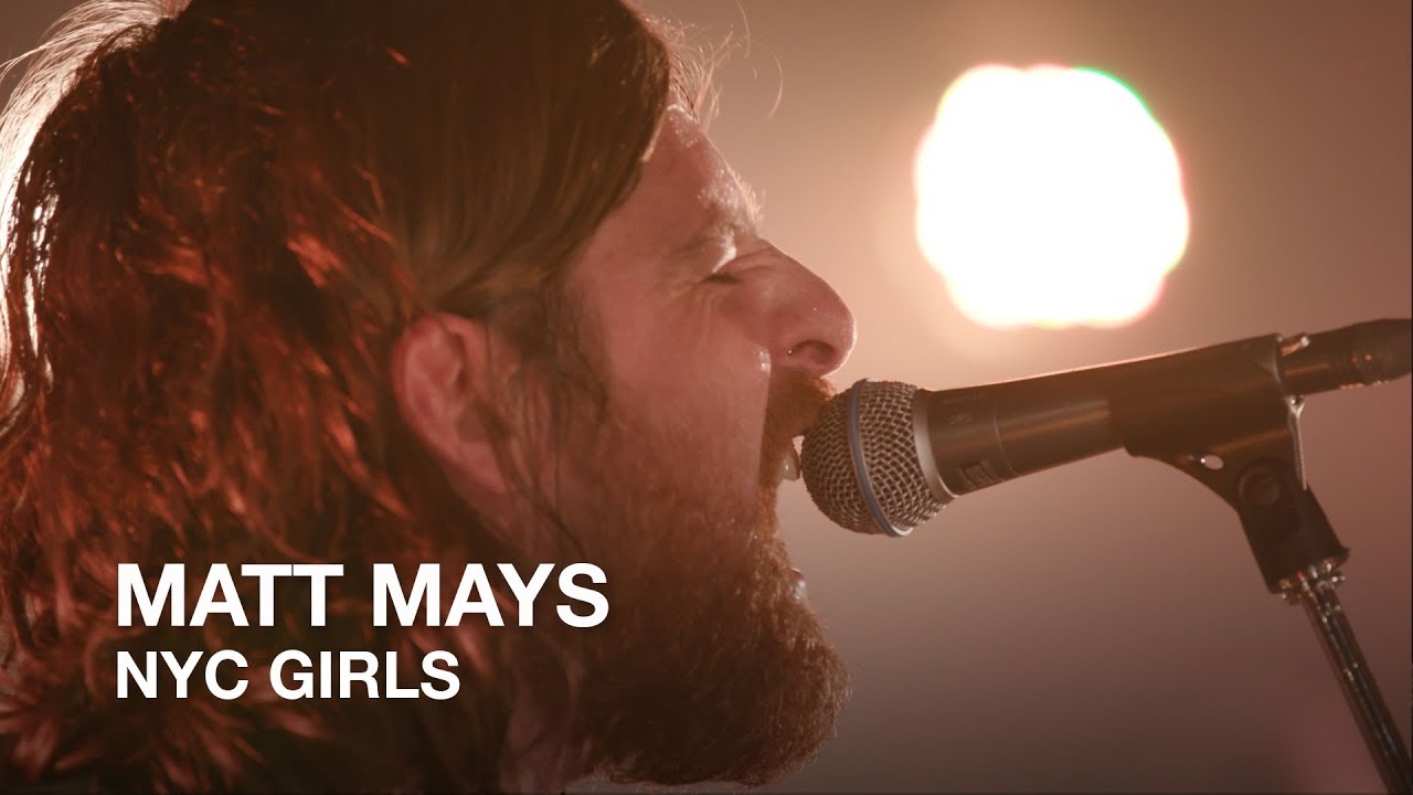 Matt Mays | NYC Girls | First Play Live