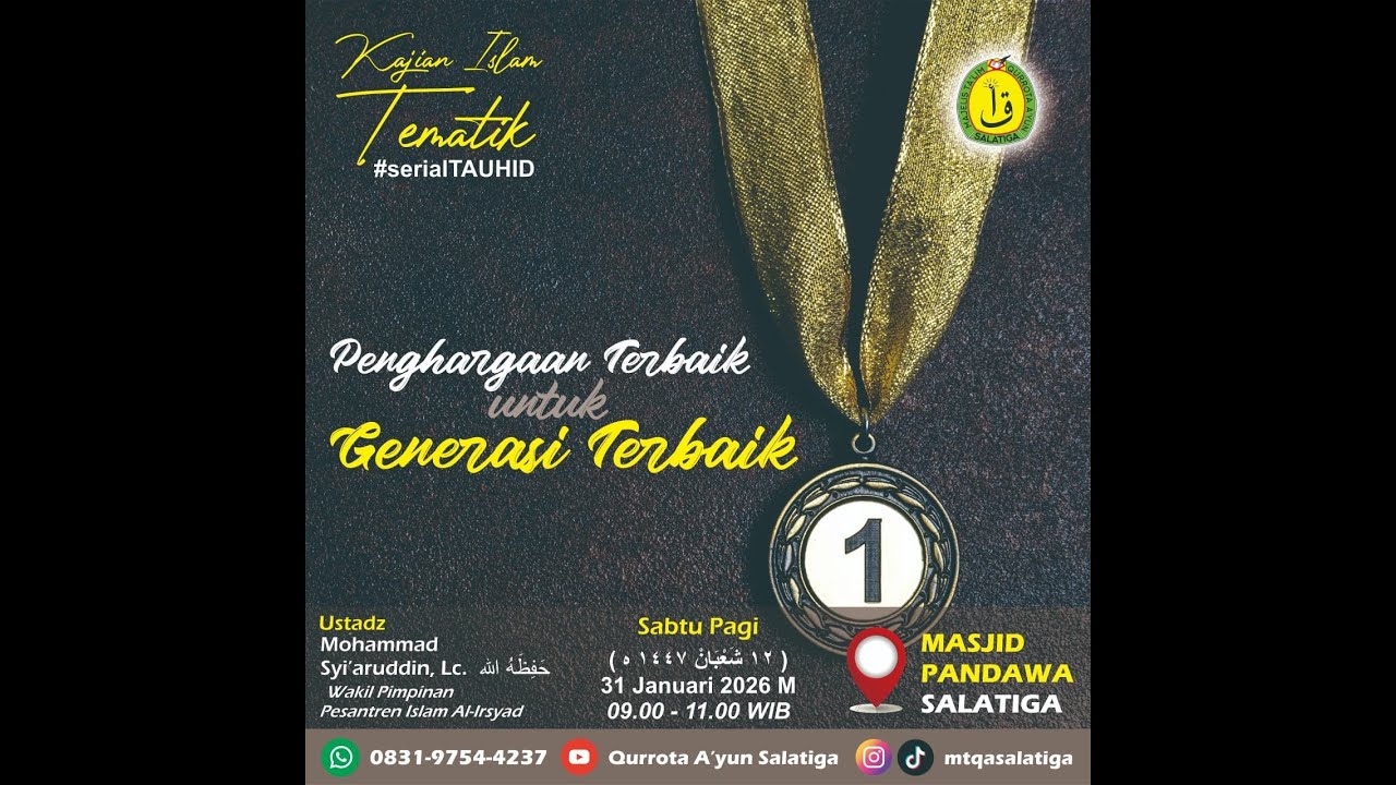 PRESTASI TERBAIK UNTUK GENERASI TERBAIK - Mohammad Syi'aruddin, Lc. حفظه الله