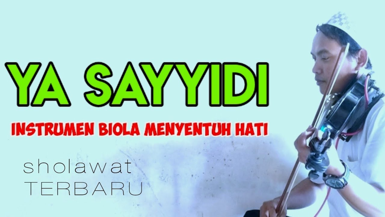 SHOLAWAT MENYENTUH HATI - YA SAYYIDI | INSTRUMEN PENGANTAR TIDUR (BIOLA AKUSTIK)