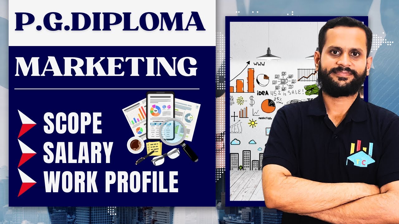 PG Diploma in Marketing Management | Benefits, Curriculum, and Job Prospects