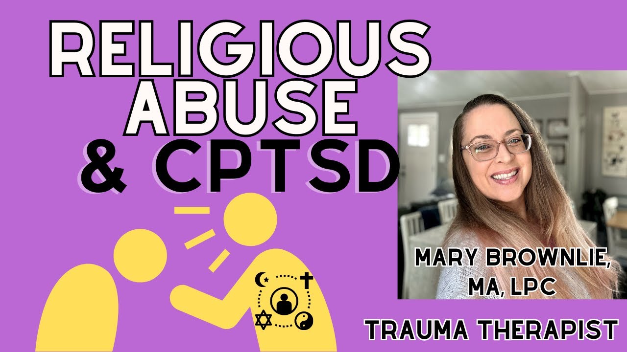 Religious Abuse & CPTSD: The Dark Side of Faith