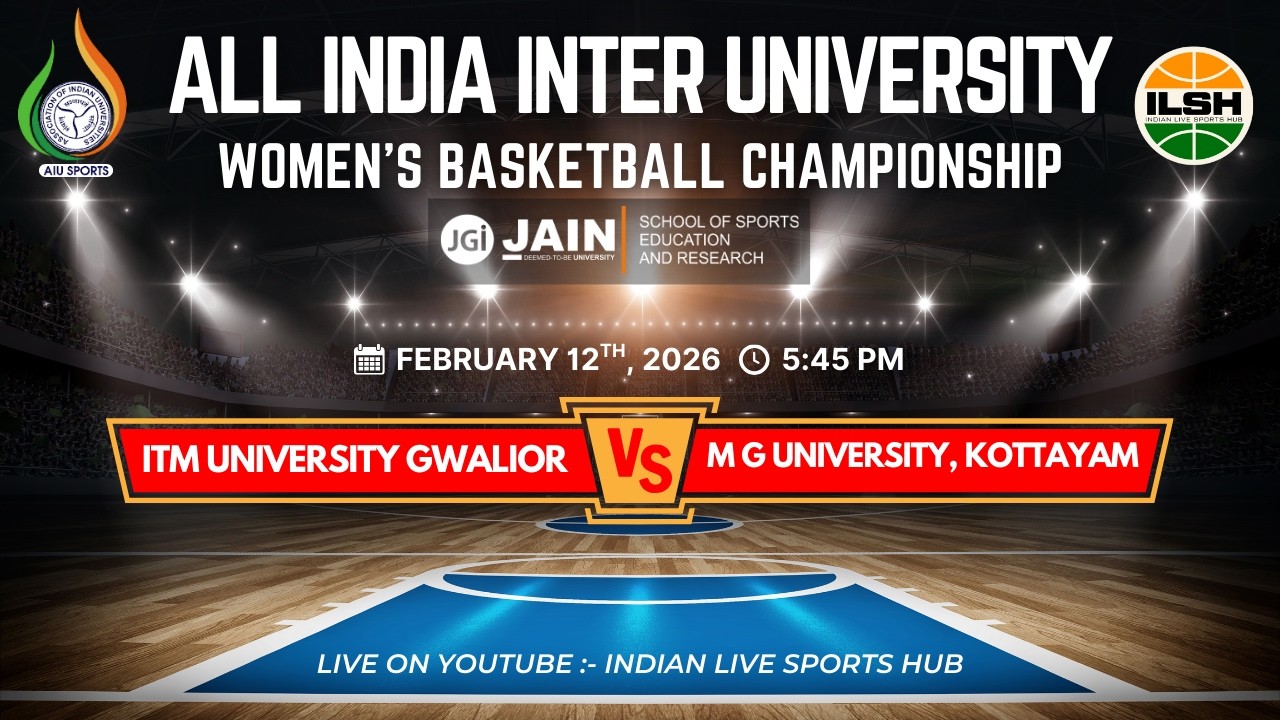 LIVE 🔴 || ITM UNIVERSITY GWALIOR VS M G UNIVERSITY, KOTTAYAM || AIU WOMEN'S BASKETBALL CHAMPIONSHIP