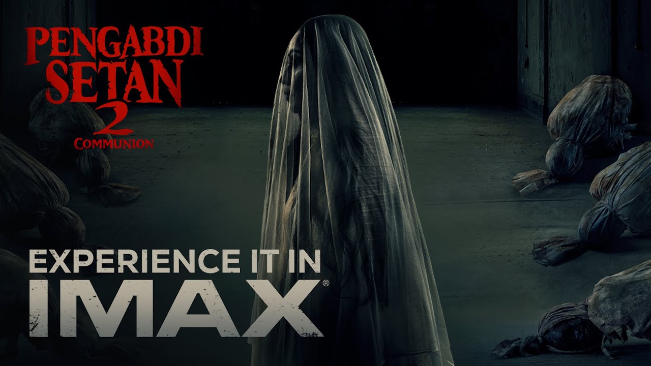 PENGABDI SETAN 2 DI IMAX