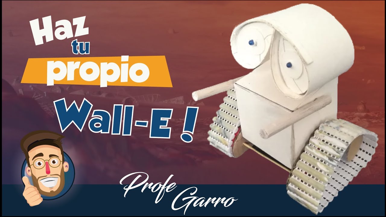 COMO HACER UN WALL-E CON CARTÓN