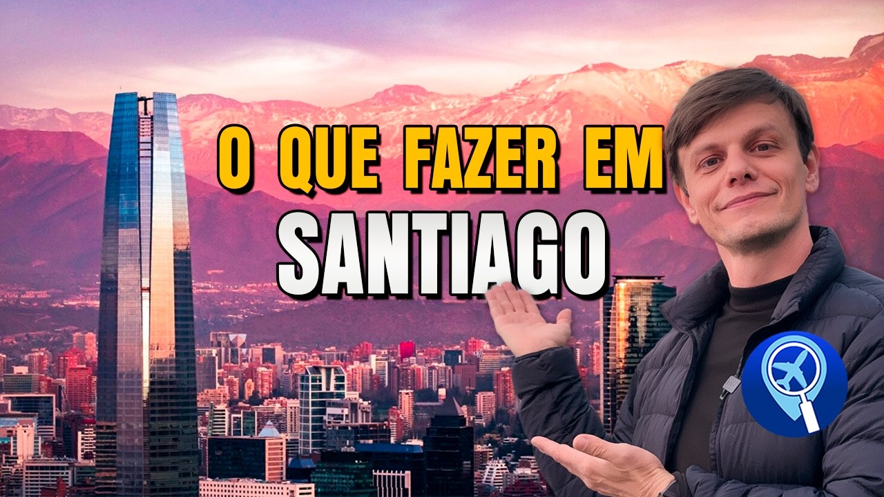 O que fazer em Santiago: roteiro de 4 dias e dicas