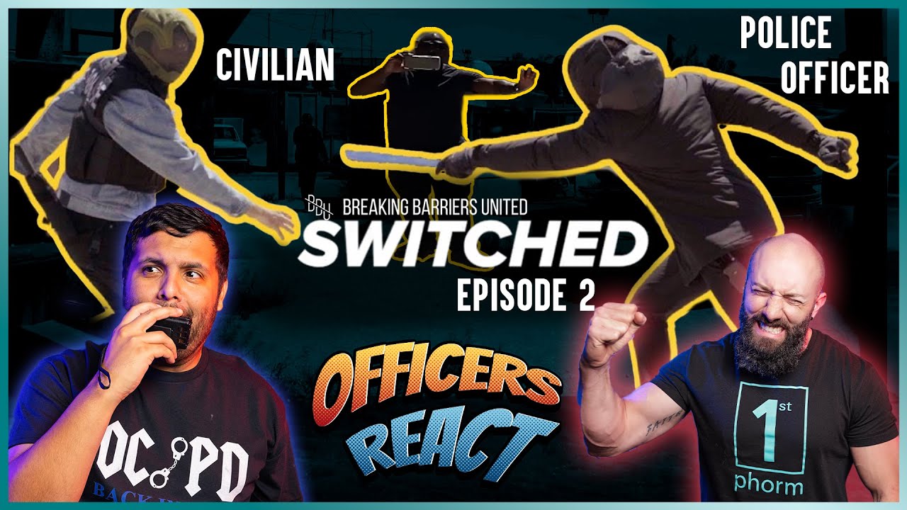 Officers React #36 - SWITCHED Episode 2 - POLICE Bully CIVILIANS and we LAUGH