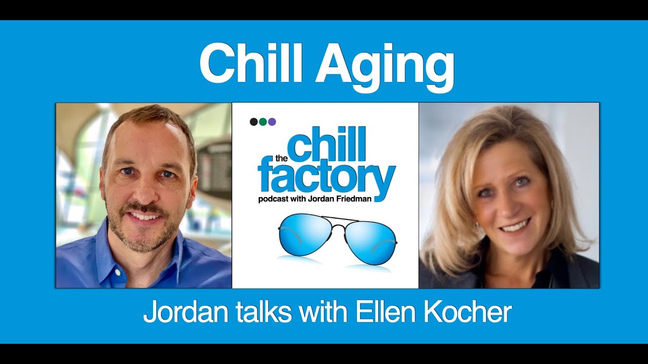 Chill Aging (Ep. 13)