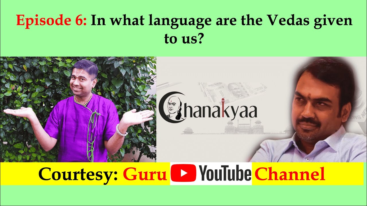 Dushyanth Sridhar | Rangaraj Pandey | P06 | In what LANGUAGE are the VEDAS?